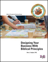 designing your business with Biblical Principles